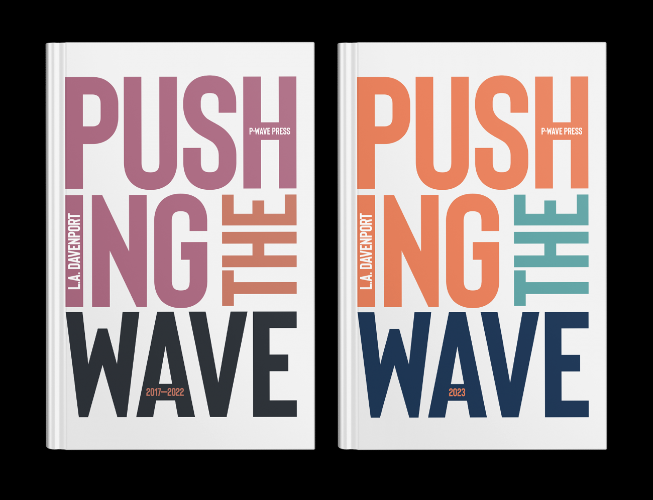 Pushing The Wave In Hardback